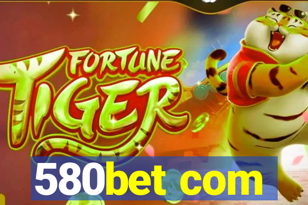 580bet com